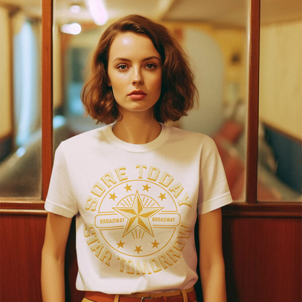 Woman wearing a Sore Today Star Tomorrow design on a white tshirt